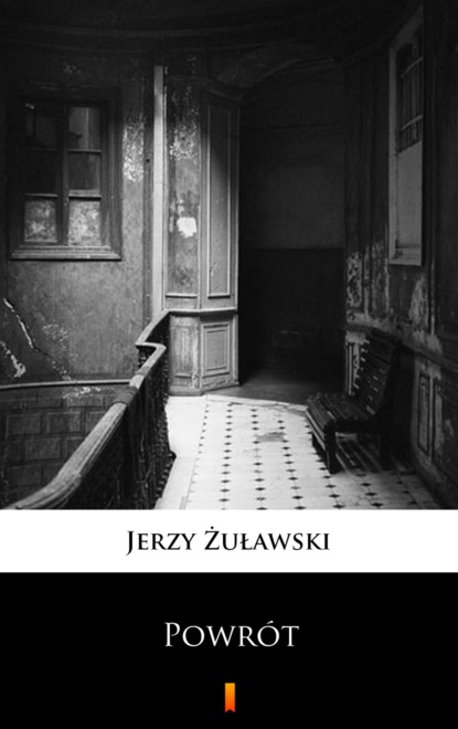 Скачать Powrót - Jerzy Żuławski