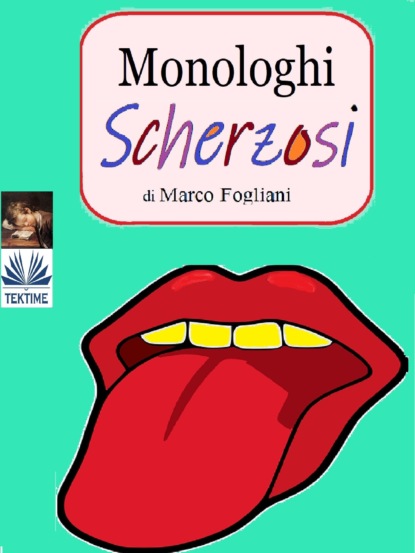 Скачать Monologhi Scherzosi - Marco Fogliani