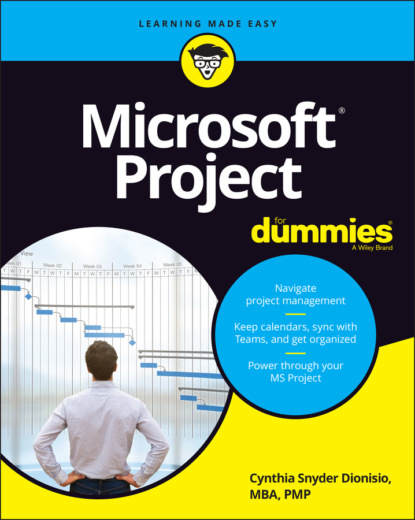 Скачать Microsoft Project For Dummies - Cynthia Snyder Dionisio