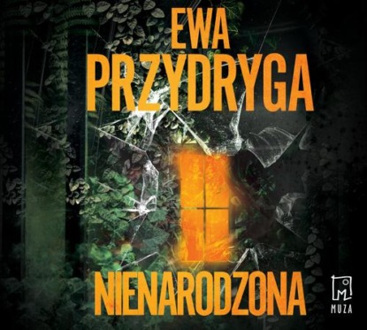 Скачать Nienarodzona - Ewa Przydryga