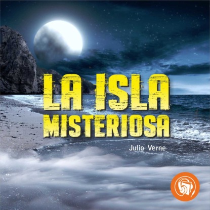Скачать La Isla Misteriosa - Julio Verne