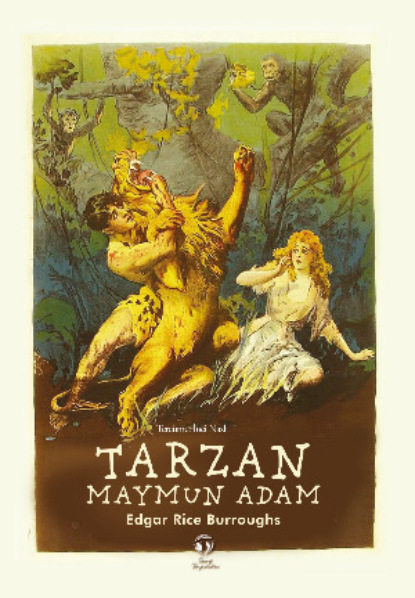 Скачать Tarzan Maymun Adam - Эдгар Райс Берроуз