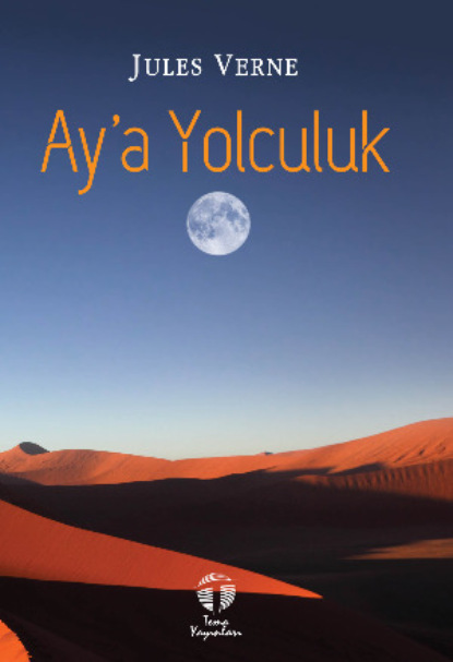 Скачать Ay’a Yolculuk - Жюль Верн
