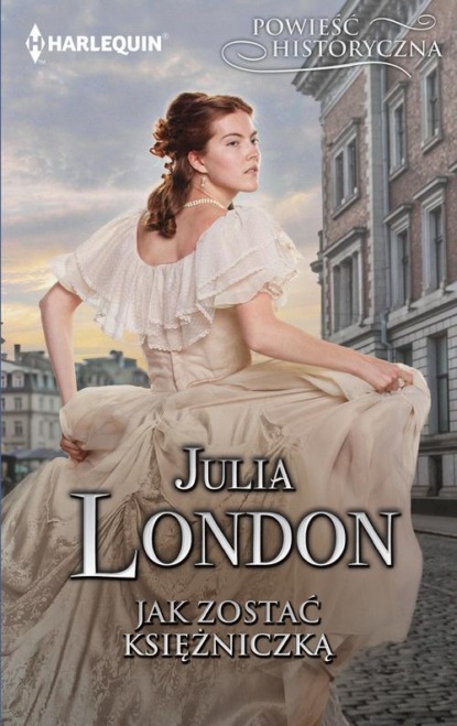Скачать Jak zostać księżniczką - Julia London