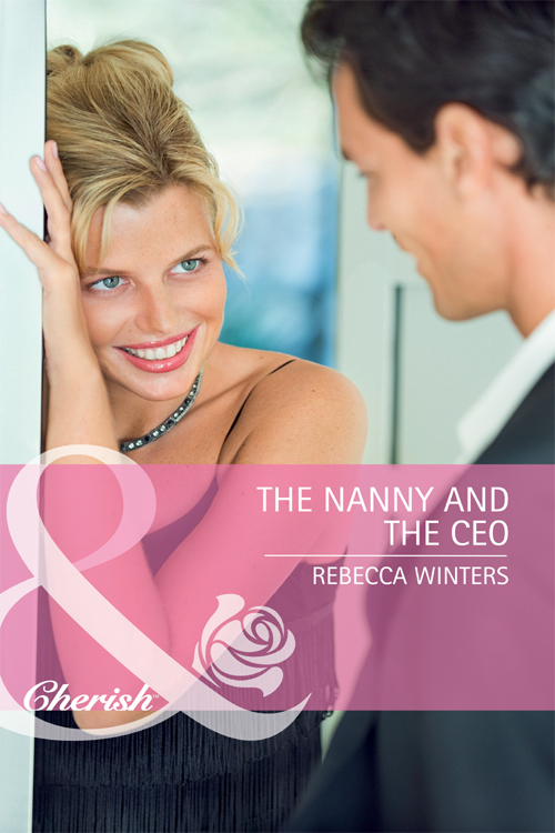 Скачать The Nanny and the CEO - Rebecca Winters