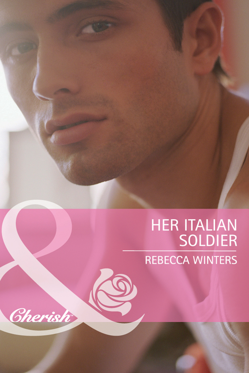 Скачать Her Italian Soldier - Rebecca Winters