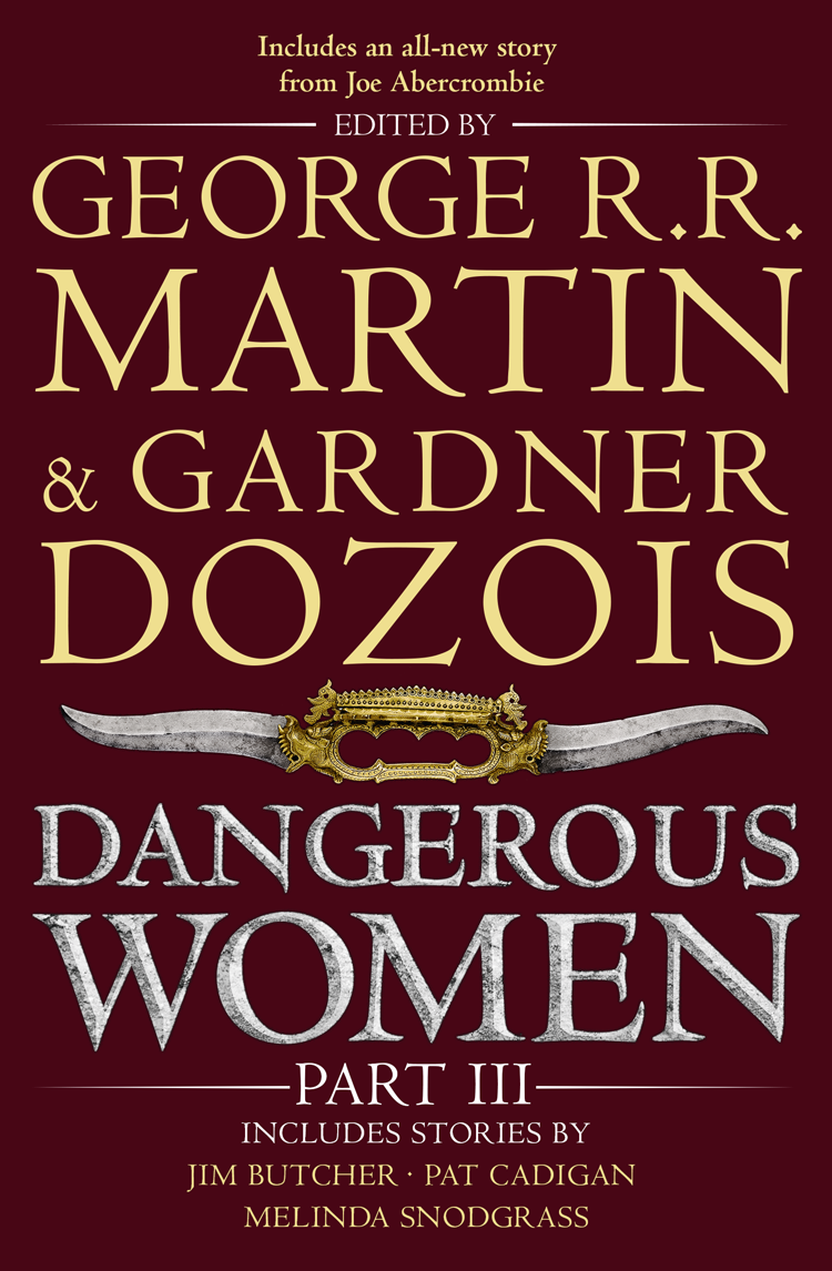 Скачать Dangerous Women Part 3 - Джордж Р. Р. Мартин