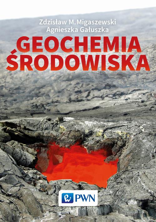 Скачать Geochemia środowiska - Zdzisław Migaszewski
