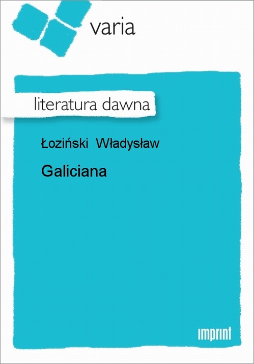 Скачать Galiciana - Władysław Łoziński