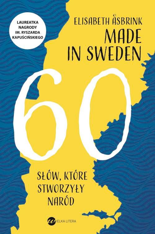 Скачать Made in Sweden. 60 słów, które stworzyły naród - Elisabeth Asbrink