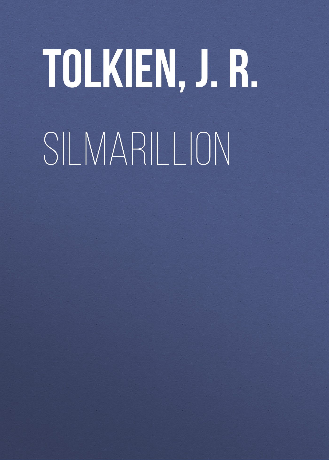 Скачать Silmarillion - J. R. R.  Tolkien