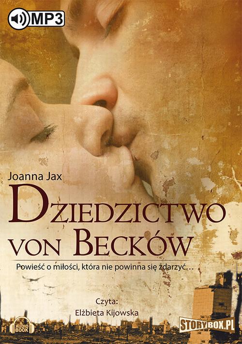 Скачать Dziedzictwo von Becków - Joanna Jax