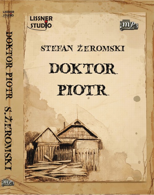 Скачать Doktor Piotr - Stefan Żeromski