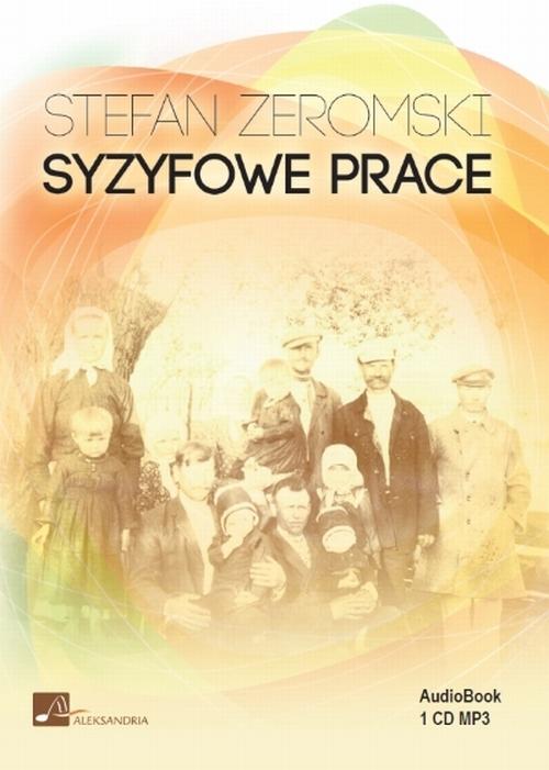 Скачать Syzyfowe prace - Stefan Żeromski