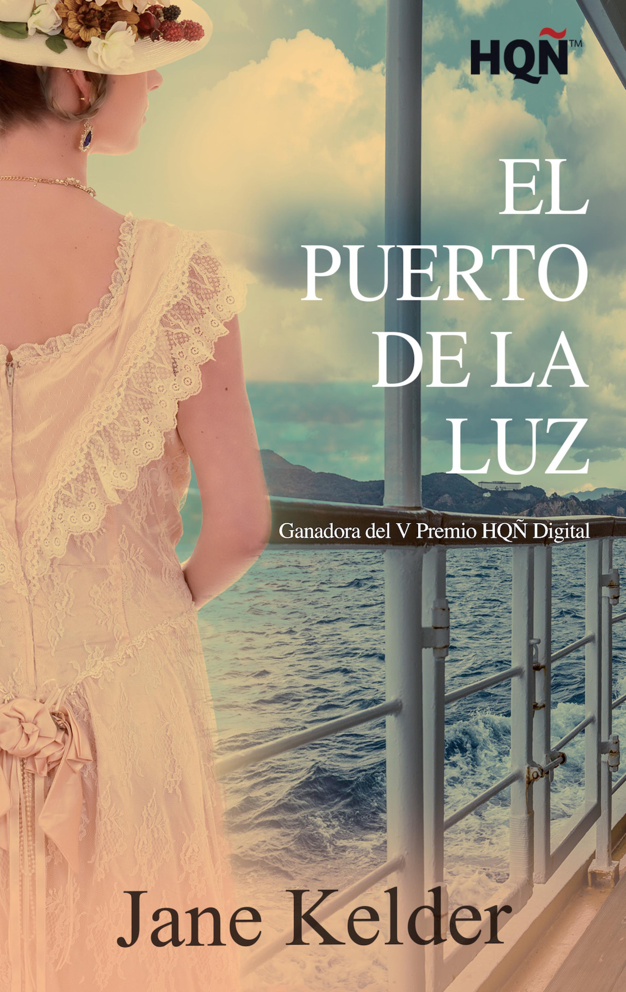 Скачать El Puerto de la Luz (Ganadora V Premio Internacional HQÑ) - Jane Kelder