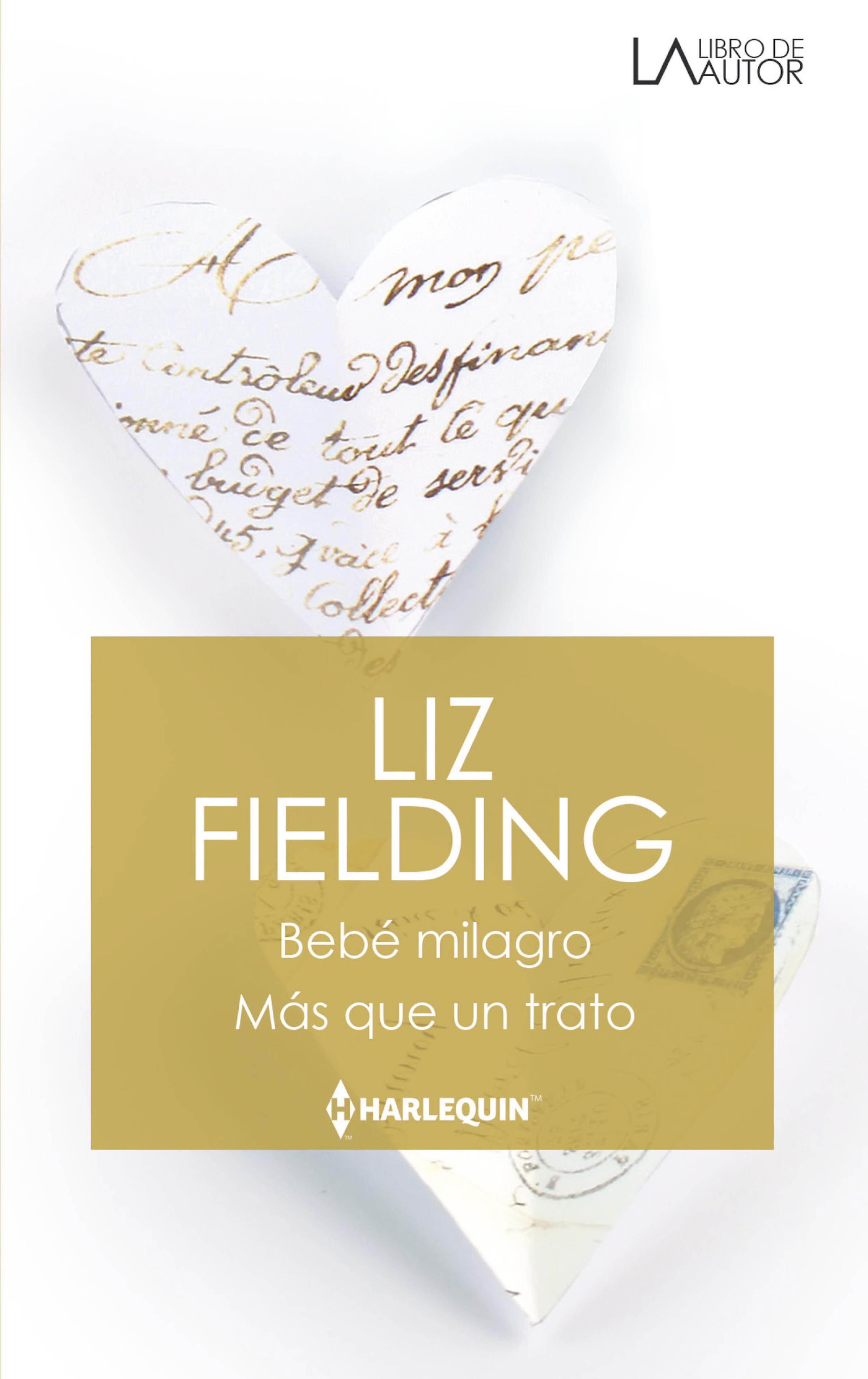 Скачать Bebé milagro - Más que un trato - Liz Fielding