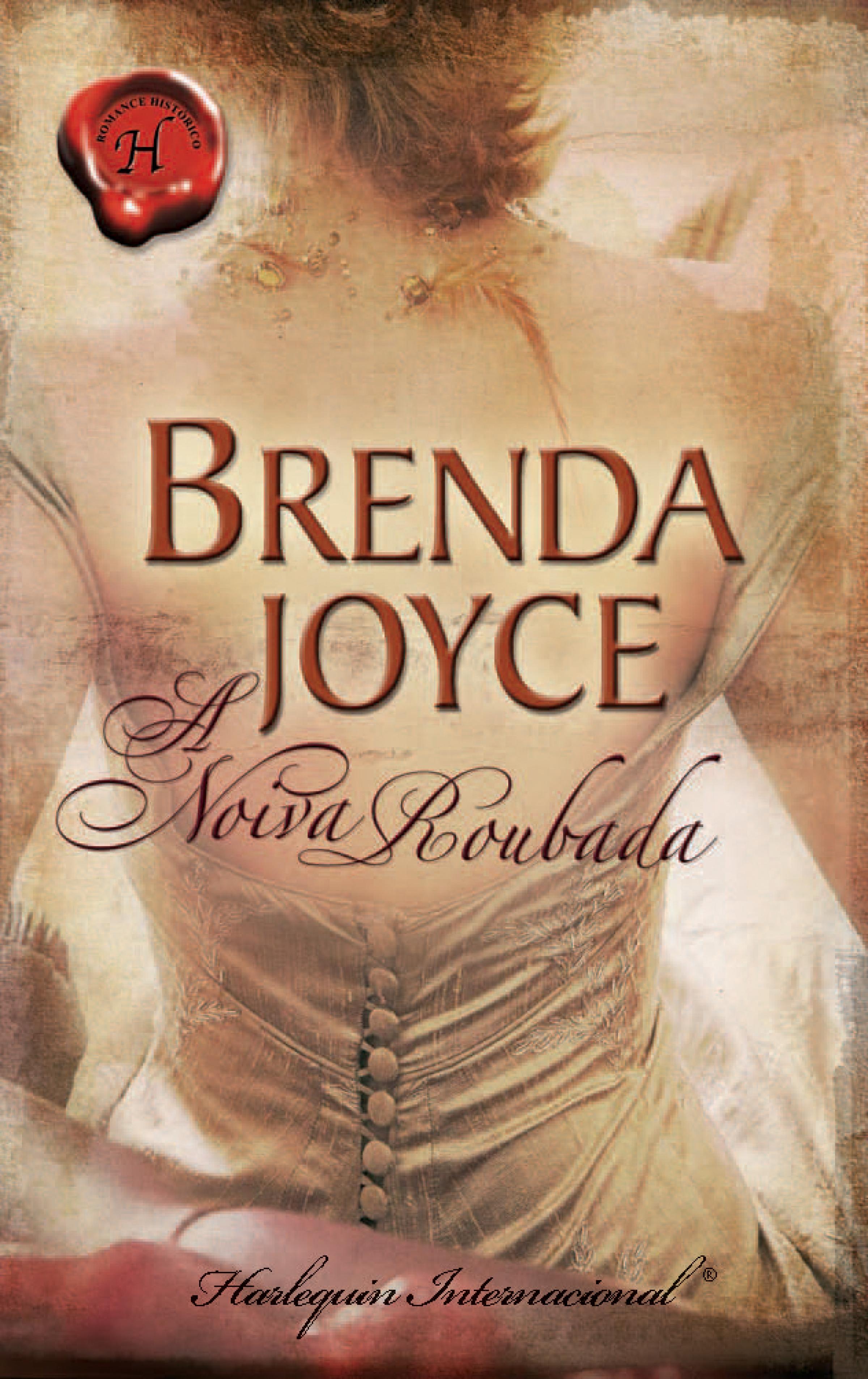 Скачать A noiva roubada - Brenda Joyce