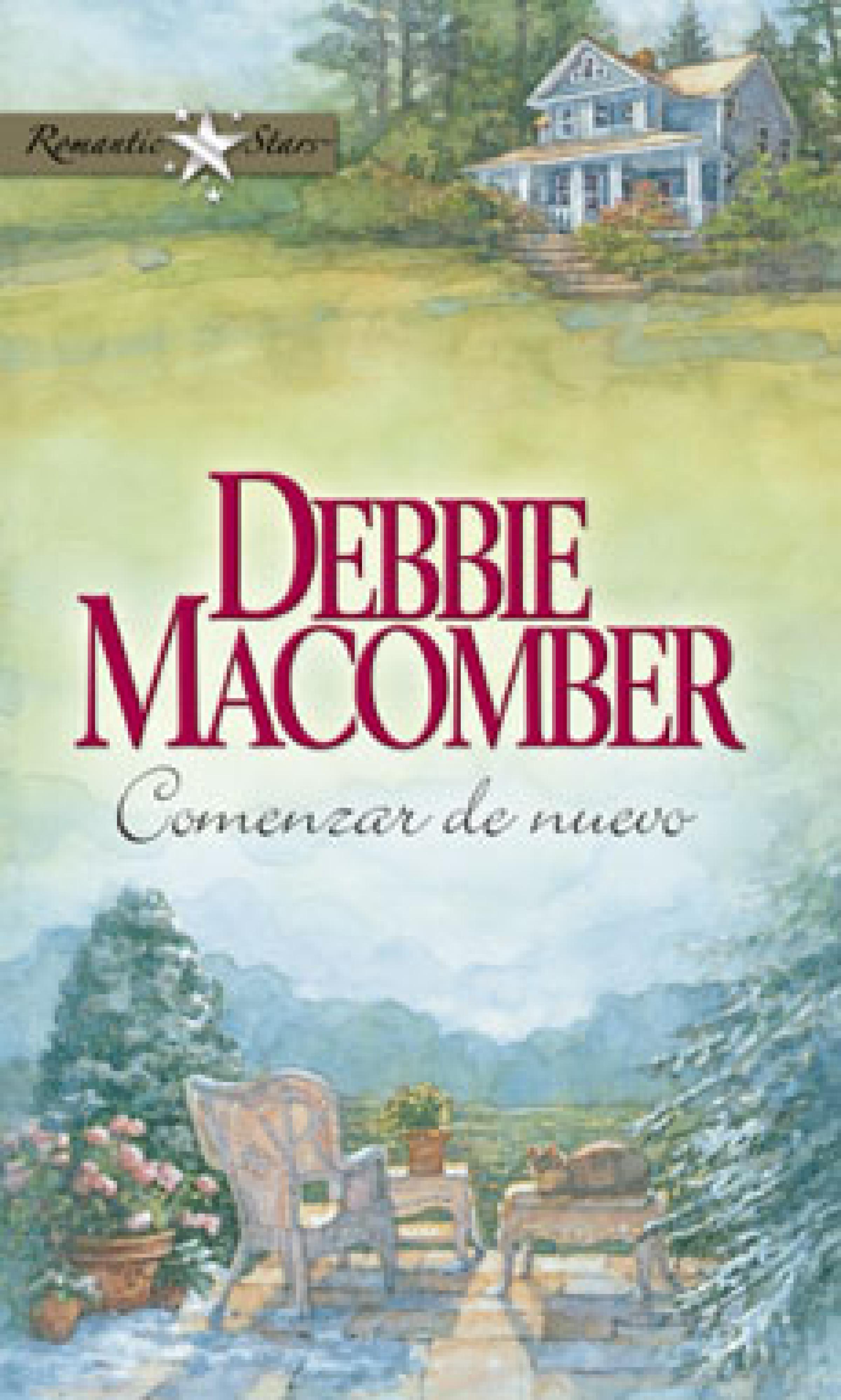 Скачать Comenzar de nuevo - Debbie Macomber