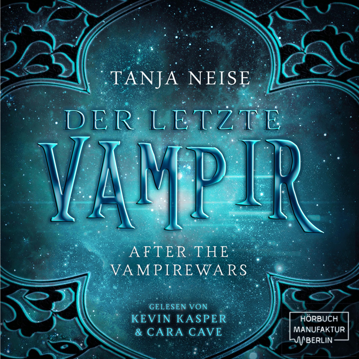 Скачать Der letzte Vampir - After the Vampirewars, Band 1 (Ungekürzt) - Tanja Neise
