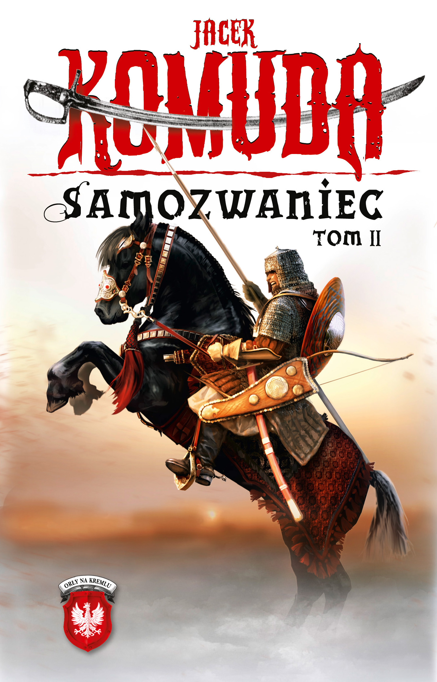 Скачать Samozwaniec, tom 2 - Jacek Komuda