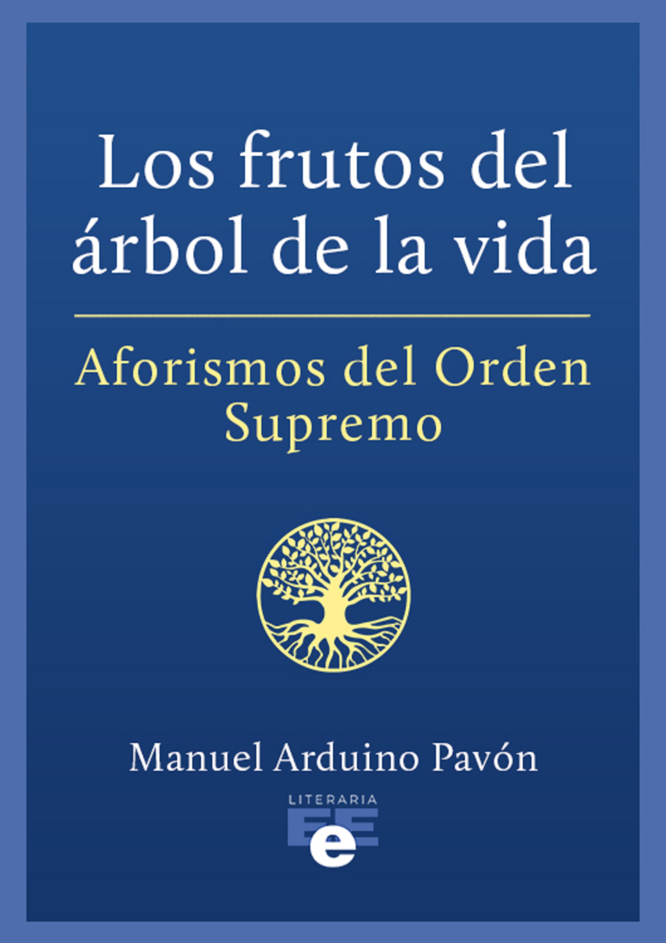 Скачать Los frutos del árbol de la vida - Manuel Arduino Pavón