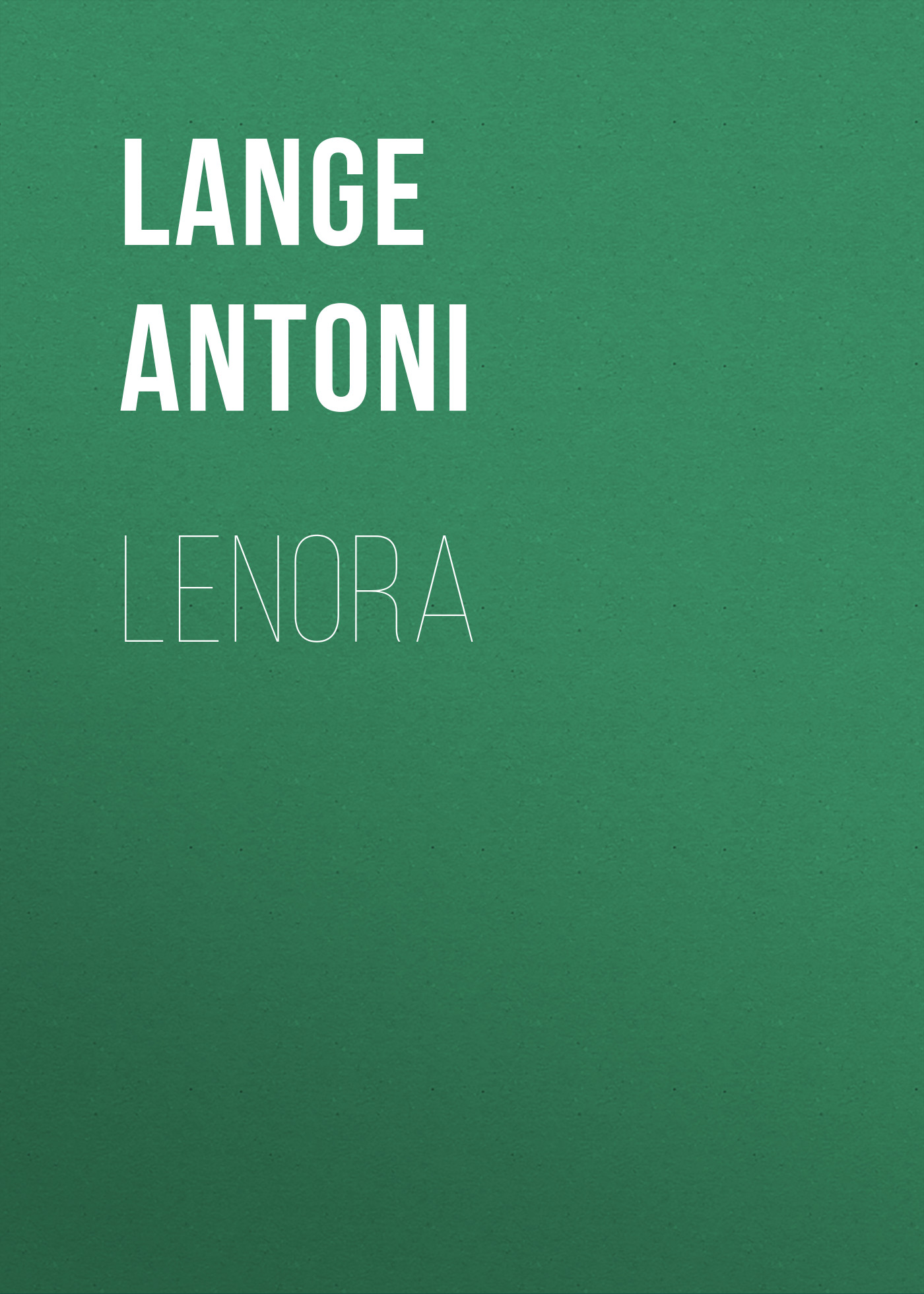 Скачать Lenora - Lange Antoni