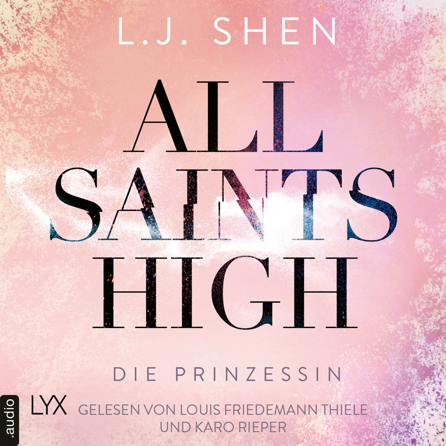 Скачать Die Prinzessin - All Saints High, Band 1 (Ungekürzt) - L. J. Shen