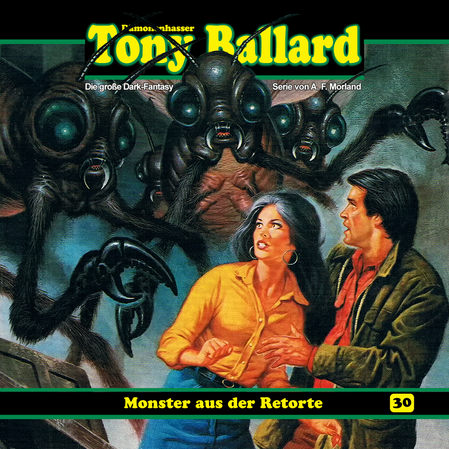 Скачать Tony Ballard, Folge 30: Monster aus der Retorte - A. F. Morland