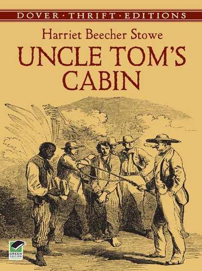 Скачать Uncle Tom's Cabin - Гарриет Бичер-Стоу