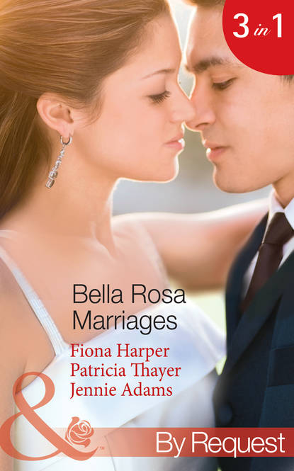 Скачать Bella Rosa Marriages: The Bridesmaid's Secret - Fiona Harper