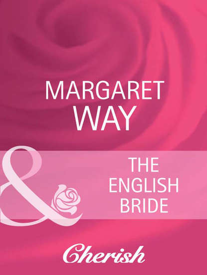 Скачать The English Bride - Margaret Way