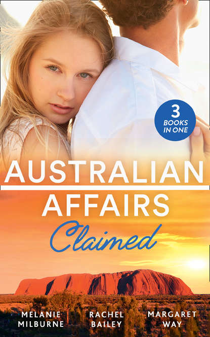 Скачать Australian Affairs: Claimed: Dr Chandler's Sleeping Beauty / Countering His Claim / Australia's Maverick Millionaire - Margaret Way