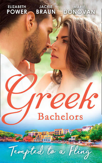 Скачать Greek Bachelors: Tempted To A Fling: A Greek Escape / Greek for Beginners / My Sexy Greek Summer - Jackie Braun