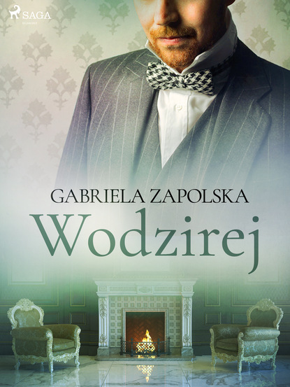 Скачать Wodzirej - Gabriela Zapolska
