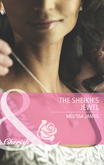 Скачать The Sheikh's Jewel - Melissa James