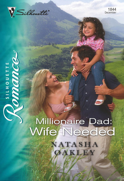 Скачать Millionaire Dad: Wife Needed - Natasha Oakley