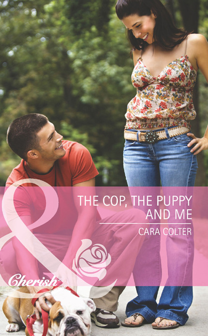 Скачать The Cop, The Puppy And Me - Cara Colter