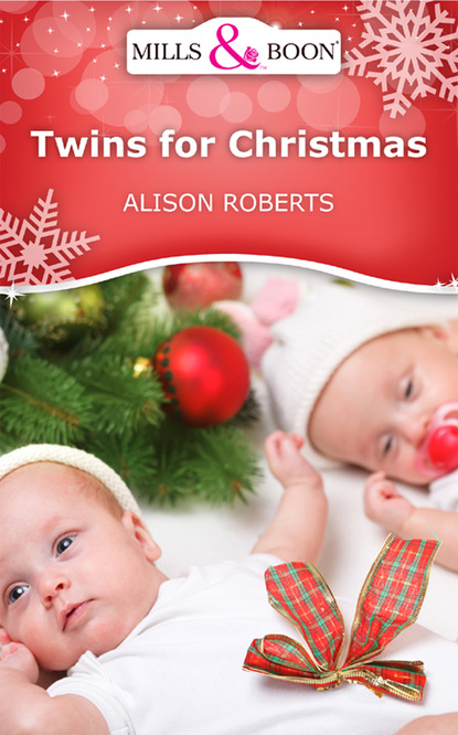 Скачать Twins for Christmas - Alison Roberts