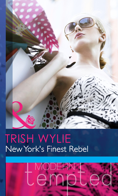 Скачать New York's Finest Rebel - Trish Wylie