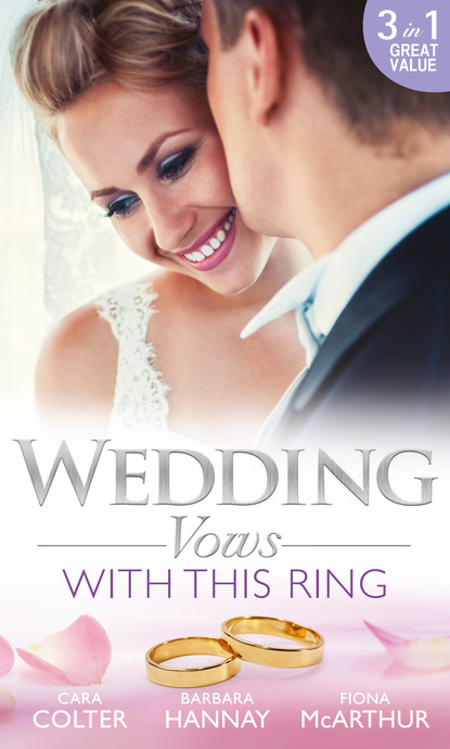 Скачать Wedding Vows: With This Ring - Barbara Hannay
