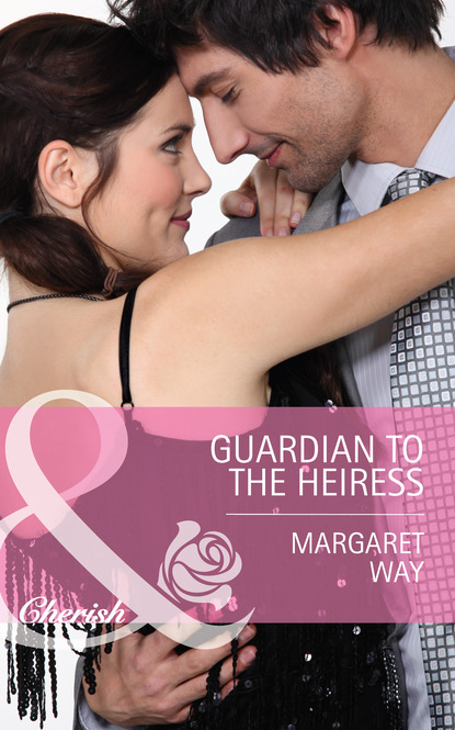 Скачать Guardian to the Heiress - Margaret Way