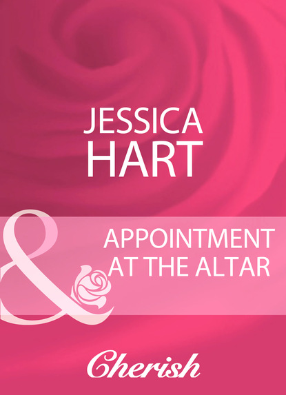 Скачать Appointment At The Altar - Jessica Hart