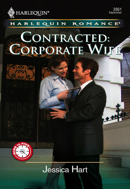 Скачать Contracted: Corporate Wife - Jessica Hart