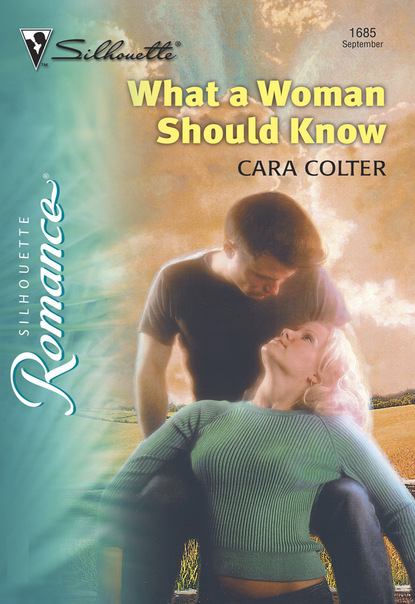 Скачать What A Woman Should Know - Cara Colter