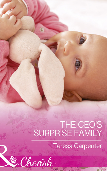 Скачать The Ceo's Surprise Family - Teresa Carpenter