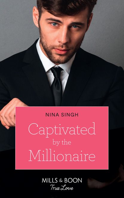 Скачать Captivated By The Millionaire - Nina Singh