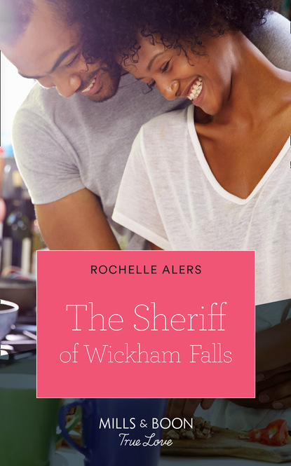 Скачать The Sheriff Of Wickham Falls - Rochelle Alers