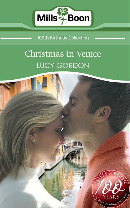 Скачать Christmas in Venice - Lucy Gordon