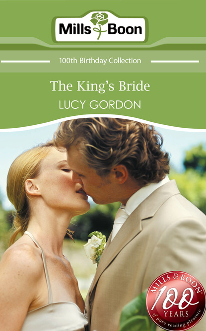 Скачать The King's Bride - Lucy Gordon