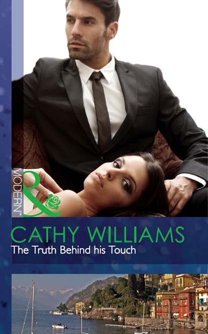 Скачать The Truth Behind his Touch - Cathy Williams